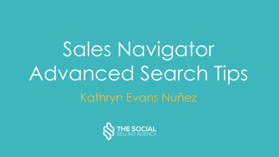 Kathryn-Nuñez-Sales-Navigator-presentation